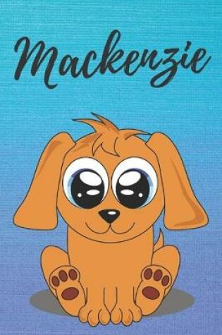 Cover of Mackenzie dog coloring book / notebook / journal / diary