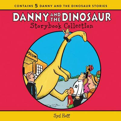 Book cover for The Danny And The Dinosaur Storybook Collection