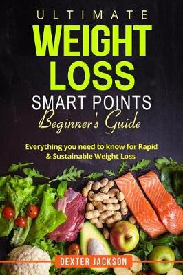 Book cover for Ultimate Weight Loss Smart Points Beginner's Guide