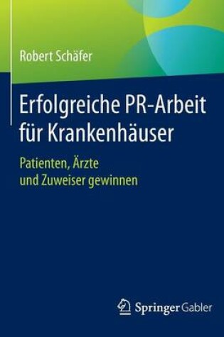 Cover of Erfolgreiche Pr-Arbeit Fur Krankenhauser