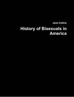 Book cover for History of Bisexuals in America