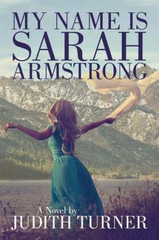 Cover of My Name is Sarah Armstrong