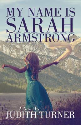 Book cover for My Name is Sarah Armstrong