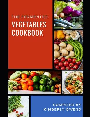Book cover for The Fermented Vegetables Cookbook