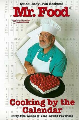 Cover of Mr. Food Cooking by the Calendar