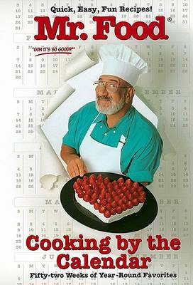 Cover of Mr. Food Cooking by the Calendar