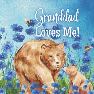 Book cover for Granddad Loves Me!