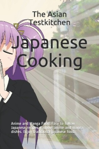 Cover of Japanese Cooking - Anime and Manga Food