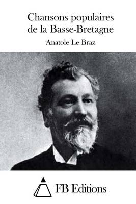 Book cover for Chansons populaires de la Basse-Bretagne