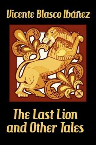 Cover of The Last Lion and Other Tales