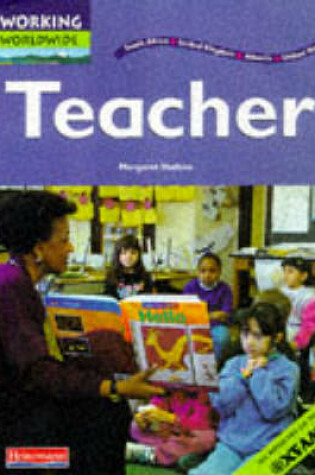 Cover of Working Worldwide: Teacher          (Paperback)