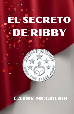 Book cover for El Secreto de Ribby