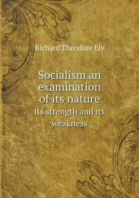 Book cover for Socialism an examination of its nature its strength and its weakness