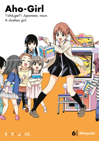 Book cover for Aho-girl: A Clueless Girl 6