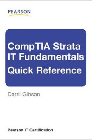 Cover of CompTIA Strata IT Fundamentals Quick Reference