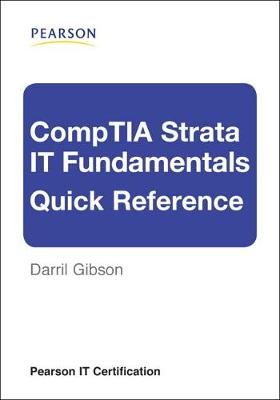 Book cover for CompTIA Strata IT Fundamentals Quick Reference