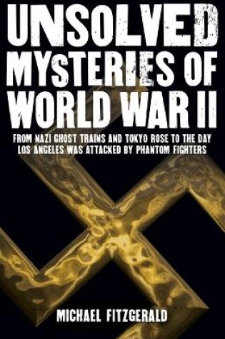Cover of Unsolved Mysteries of World War II