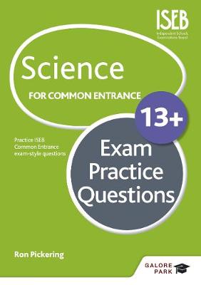 Book cover for Science for Common Entrance 13+ Exam Practice Questions (for the June 2022 exams)