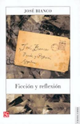 Book cover for Ficcion y Reflexion. Una Antologia de Sus Textos