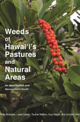 Cover of Weeds of Hawai'I's Pastures and Natural Areas