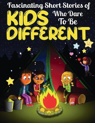 Book cover for Fascinating Short Stories Of Kids Who Dare To Be Different