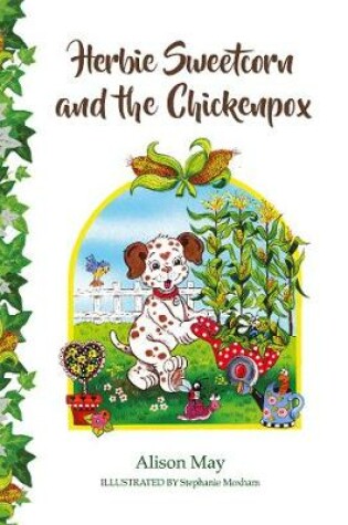 Cover of Herbie Sweetcorn and the Chickenpox