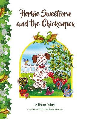 Cover of Herbie Sweetcorn and the Chickenpox