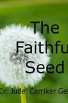 Book cover for The Faithful Seed