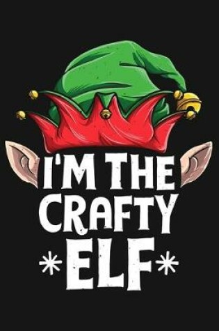 Cover of Im The Crafty Elf
