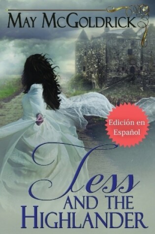 Cover of TESS AND THE HIGHLANDER (Tess y el Highlander)