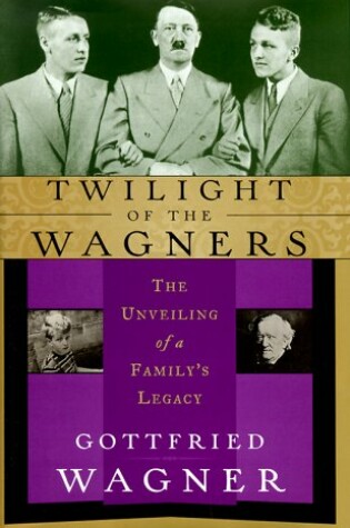 Cover of Twilight of the Wagners