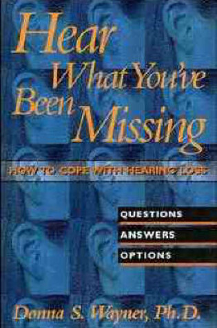 Cover of Hear What You've Been Missing