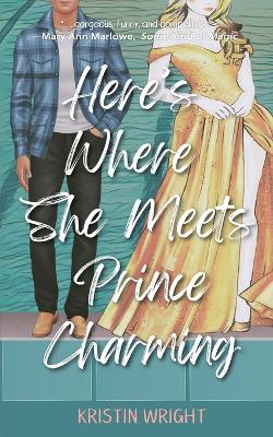 Book cover for Here's Where She Meets Prince Charming