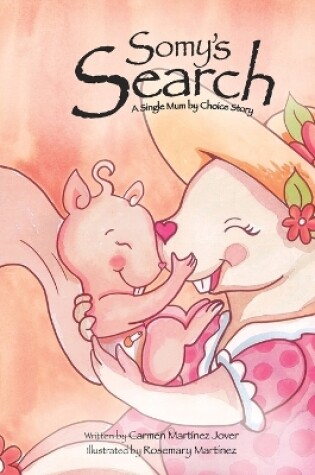 Cover of Somy's Search, a single mum by choice story