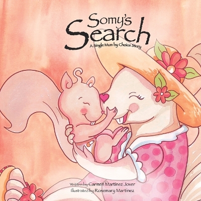 Book cover for Somy's Search, a single mum by choice story