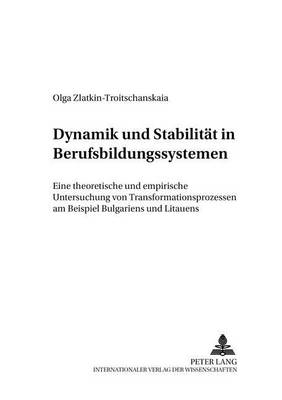 Cover of Dynamik Und Stabilitaet in Berufsbildungssystemen