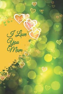 Book cover for I Love You Mom