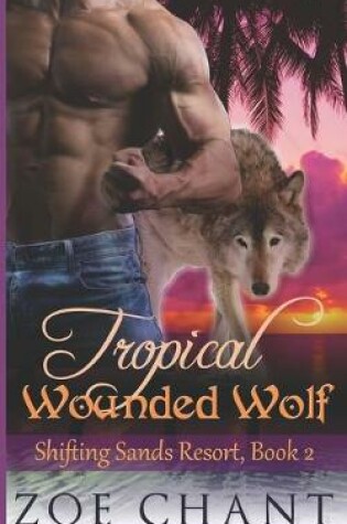 Cover of Tropical Wounded Wolf