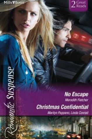 Cover of No Escape/Holiday Protector/A Chance Reunion