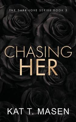 Book cover for Chasing Her - Special Edition