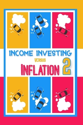 Book cover for Income Investing vs. Inflation 2