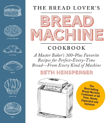 Book cover for The Bread Lover's Bread Machine Cookbook, Newly Updated and Expanded