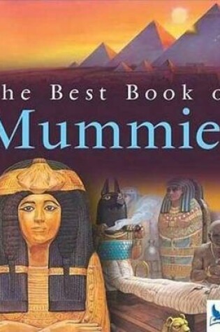 Cover of The Best Book of Mummies