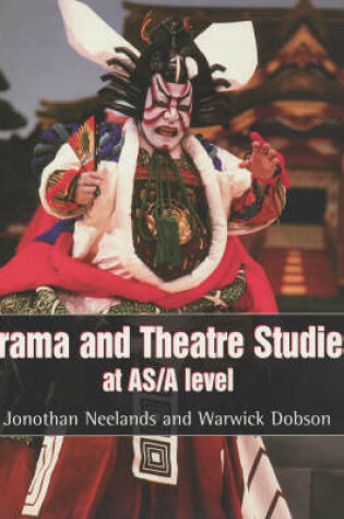 Cover of Drama and Theatre Studies at AS and A Level