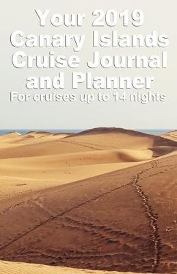 Book cover for Your 2019 Canary Island Cruise Journal and Planner