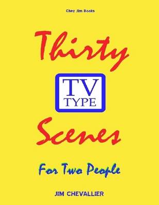 Book cover for Thirty TV Type Scenes for Two People