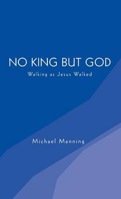 Book cover for No King but God