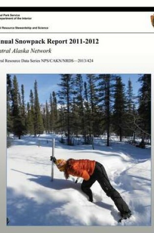 Cover of Annual Snowpack Report 2011-2012