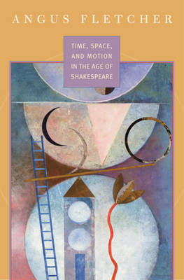 Book cover for Time, Space, and Motion in the Age of Shakespeare