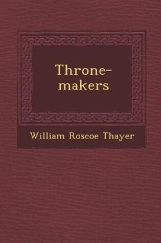 Cover of Throne-Makers